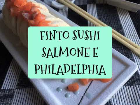 Finto sushi con salmone e philadelphia - Acasadigery