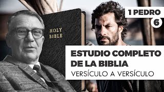 ESTUDIO COMPLETO DE LA BIBLIA 1 PEDRO 6 EPISODIO