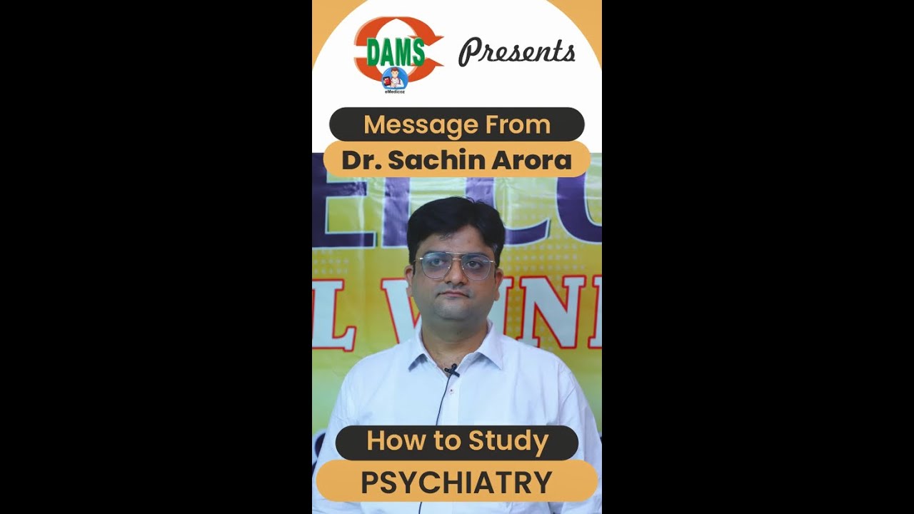 How to Study Psychiatry DAMS Delhi Dr. Sachin Arora YouTube
