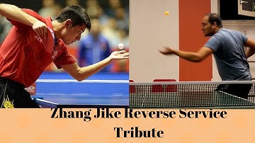 Table tennis: Zhang Jike Reverse Pendulum Service Tribute by Siva