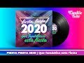 Fiesta, Fiesta 2020 - Que Fantástica Esta Fiesta | Enganchado de CumbiaTube