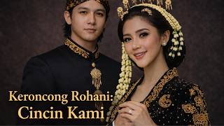 Keroncong Rohani: Cincin Kami - L. Putut Pudyantoro