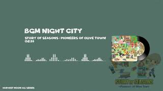 Story of Seasons: Pioneers of Olive Town OST BGM - Night City