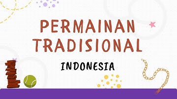 PERMAINAN TRADISIONAL INDONESIA