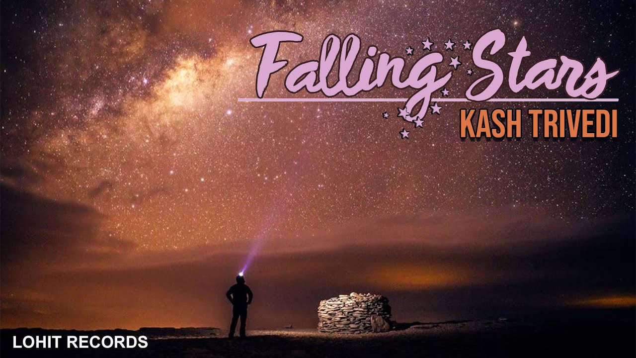 Kash Trivedi - Falling Stars