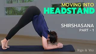 Moving into Headstand (Shirshasana) – Part 1 | Strength, Alignment & Core Preparation