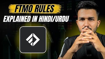 FTMO Challenge Rules Explained in Hindi/Urdu