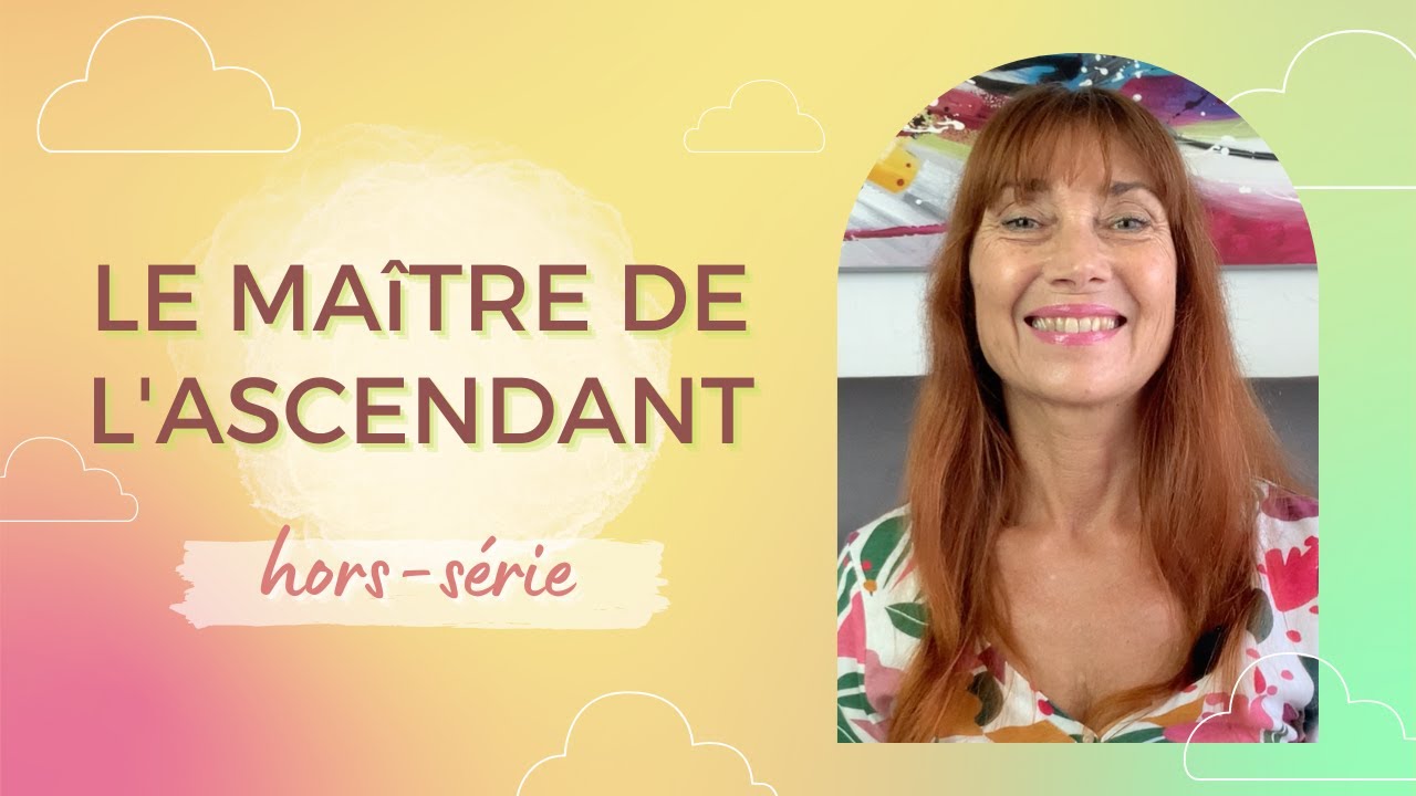 ASTROLOGIE : Qui suis je ? (ou le Maître de l’Ascendant)