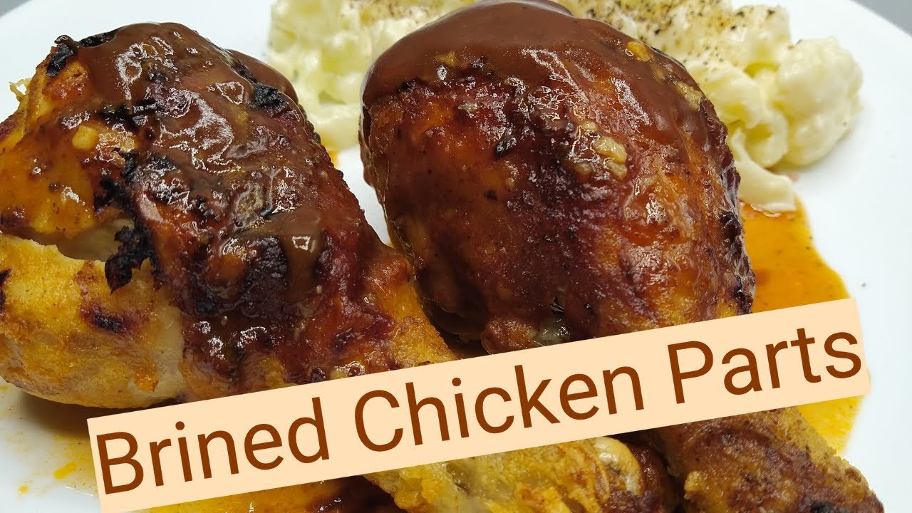 Brined Chicken Parts 😎 - YouTube