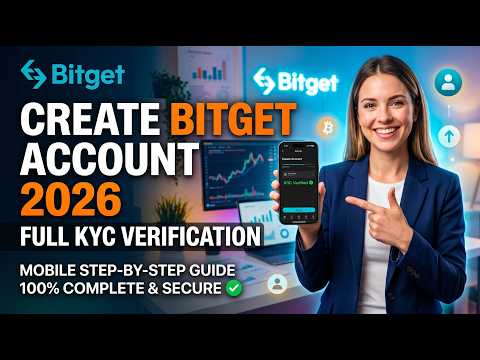 Bitget Registration and KYC Verification Bitget Account Create 2026 and KYC Verification Full Guide