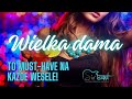 Six Band Wielka Dama (cover) najlepszy zespół na wesele WŁOCŁAWEK, BYDGOSZCZ, TORUŃ, POZNAŃ, GDAŃSK