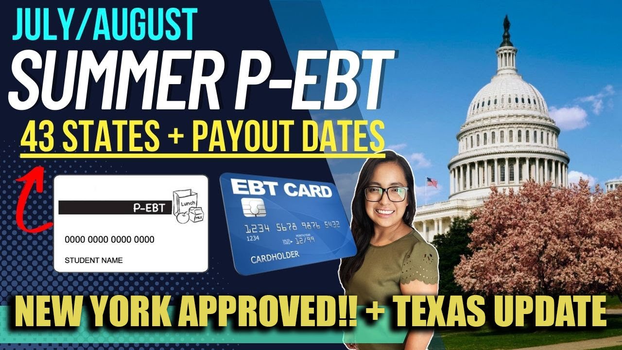 NEW 2023 SUMMER PEBT UPDATE (JULY/AUGUST) NEW YORK APPROVED!!! TEXAS