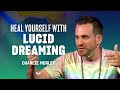 Why you should lucid dream | Charlie Morley