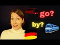 How to go by bus or train in german