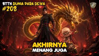 Akhirnya Menang - DUNIA PARA DEWA EPS 208