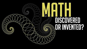Math - Discovered or Invented? || Where Will Man Take Us?  By Atul Jalan