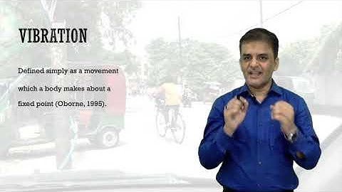 Lecture 7: Human Response to Vibration (Part1), Ergonomics, AMU