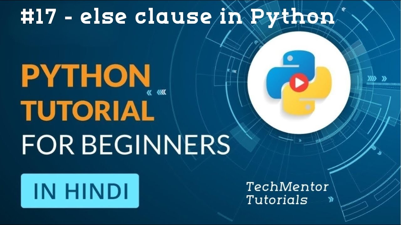 #17 - else Clause in Python | Python Tutorial for Beginners | Python ...