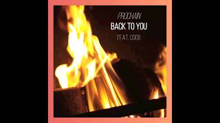 Prochain - Back To You (feat. COCO)