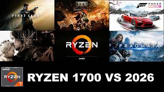 AMD Ryzen 1700 in 2026 (five AAA games tested)