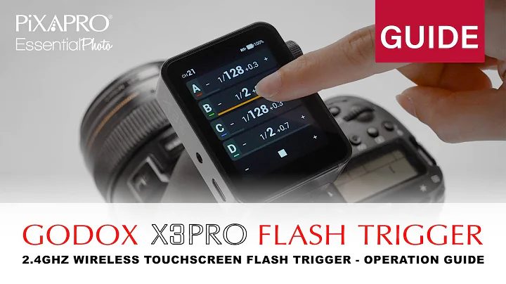 Godox X3 Pro Touchscreen TTL Flash  Trigger - Operation Guide