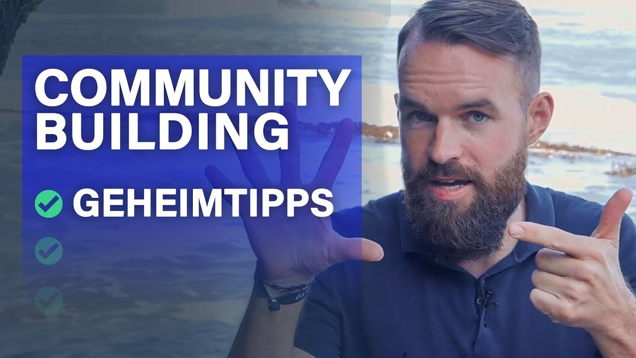 COMMUNITY BUILDING ❤️ 7 ultra effektive Techniken, die Du noch nicht kennst!
