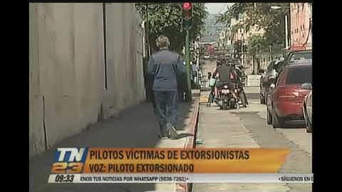 Pilotos víctimas de las extorsiones ya están cansados de la inseguridad