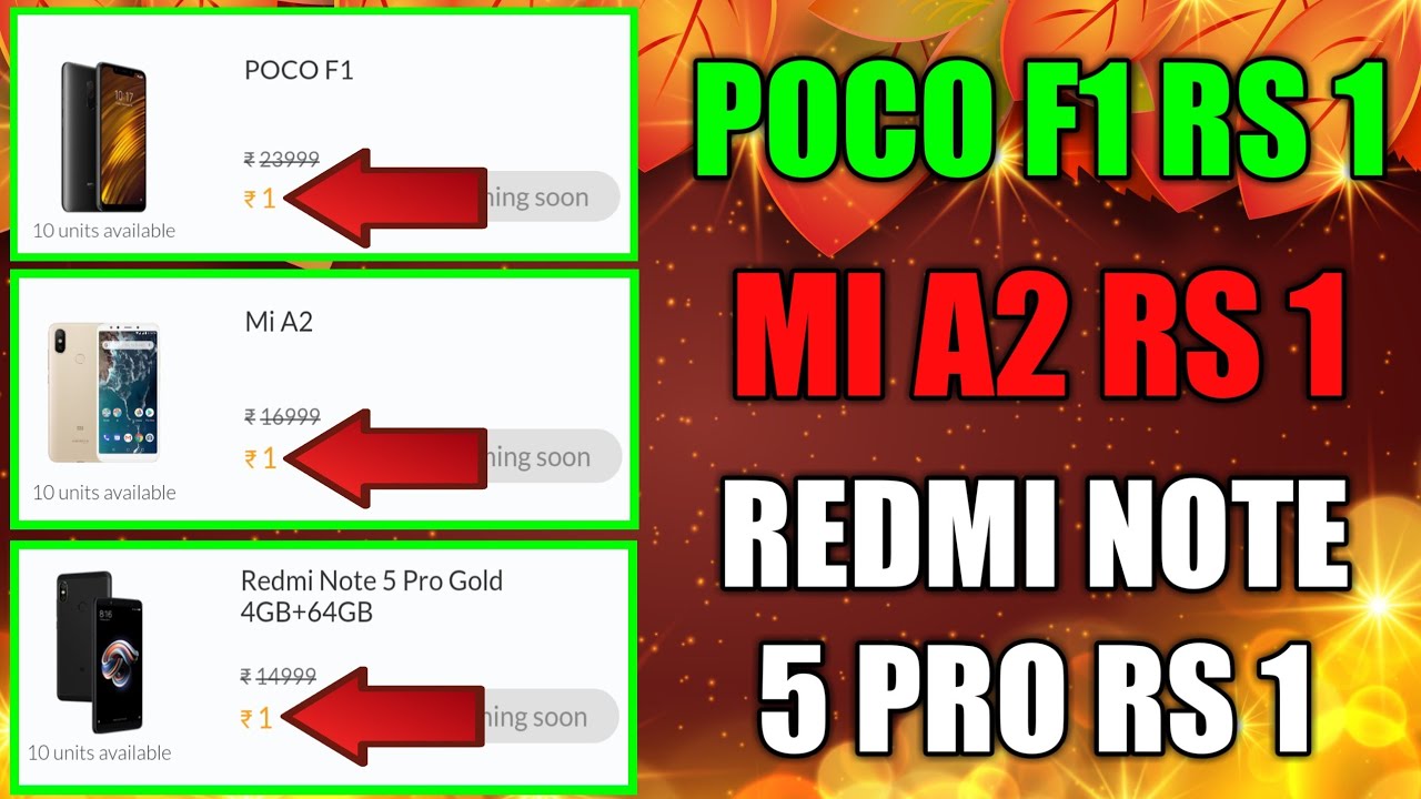 POCO F1 RS 1 ! MI A2 RS 1 ! REDMI NOTE 5 PRO RS 1 ! ONLINE DEALS BEST DEALS