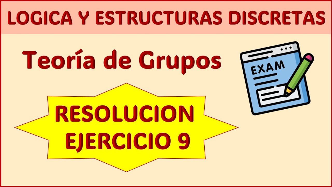 Ejercicio 9 de examen (Teoría de Grupos)