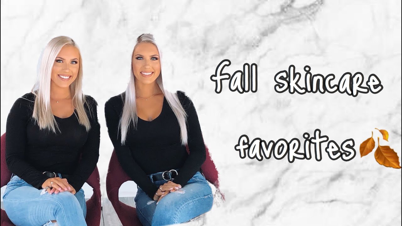 FALL SKINCARE FAVORITES