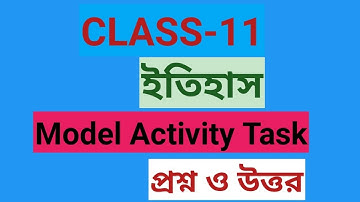 Model Activity Task Class 11 History  2021