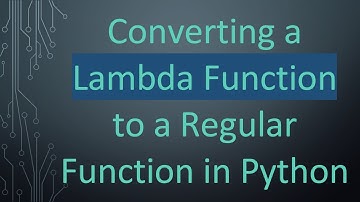 Converting a Lambda Function to a Regular Function in Python