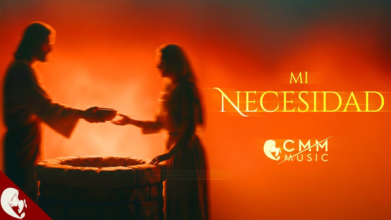 MI NECESIDAD / CMM MUSIC
