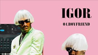 How to remake IGOR from scratch | Tyler, the creator | 04 BOYFRIEND