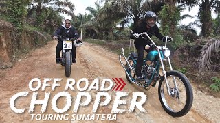 Chopper Touring Ke Sumatera Pekanbaru Padang!  Pikir Lagi Kalo Mau Bikin Custom!