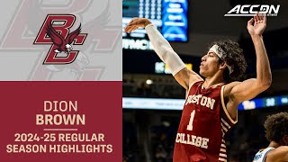 Dion Brown 2024-25 Regular Season Highlights | Boston College Guard