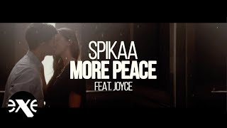 SPIKAA (feat. Joyce) - More Peace