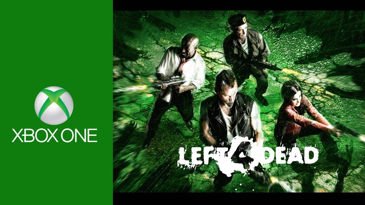 Left 4 Dead 1 on Xbox One! - YouTube