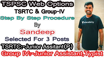TSPSC Group-IV RTC Jr Assist(P& F) Web Options Step By Step Process By Sandeep Selected For 3 Posts