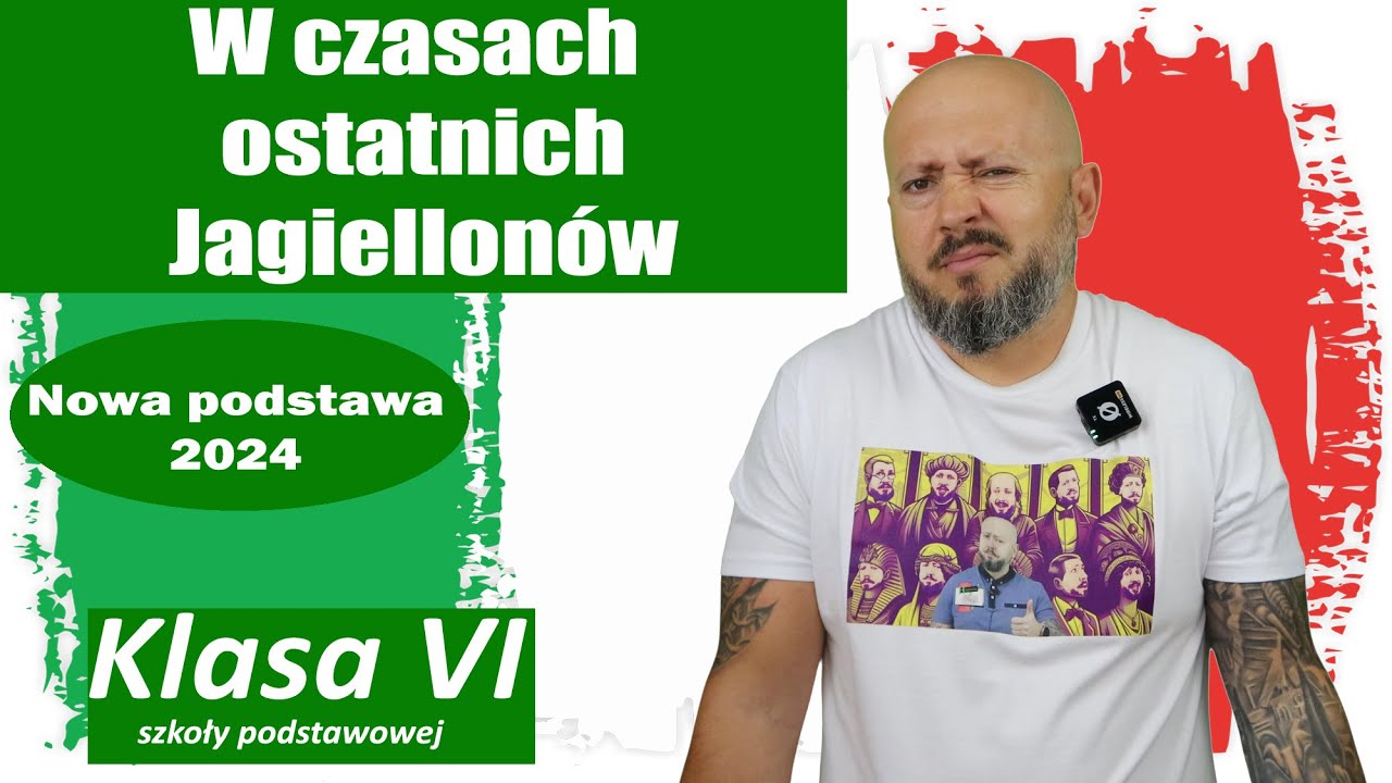 Klasa 6- W czasach ostatnich Jagiellonów. Dlaczego Zygmunt Stary otrzymał taki przydomek? NOTATKA!