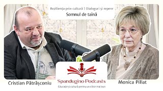 Reziliența Prin Cultură. Monica Pillat Somnul De Taină