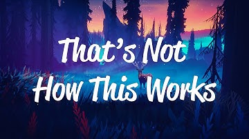 Charlie Puth - That’s Not How This Works | Lyrics