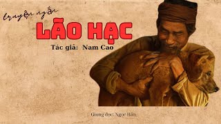 Kể Chuyện Đêm Khuya| Lão Hạc_Nam Cao