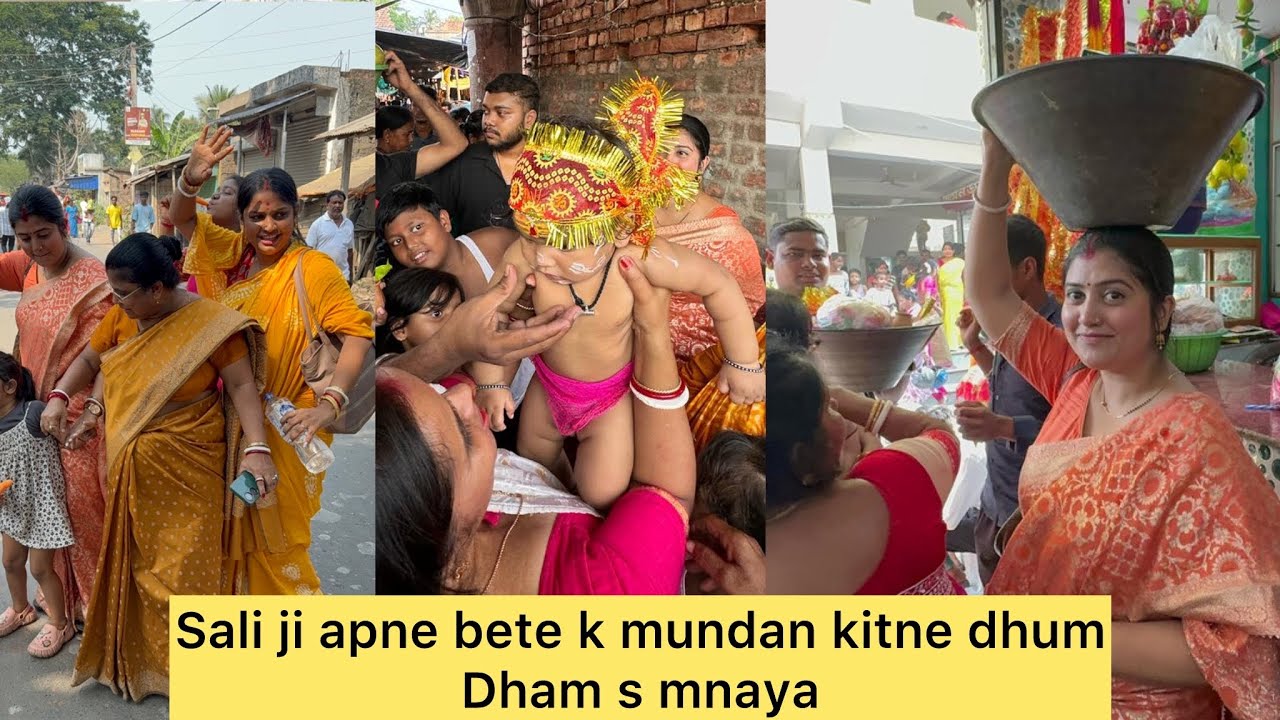 Sali ji apne bete k mundan kitne dhum dham s mnayi❤️bengal m aisa rasam hota bacha k 6 mahine m