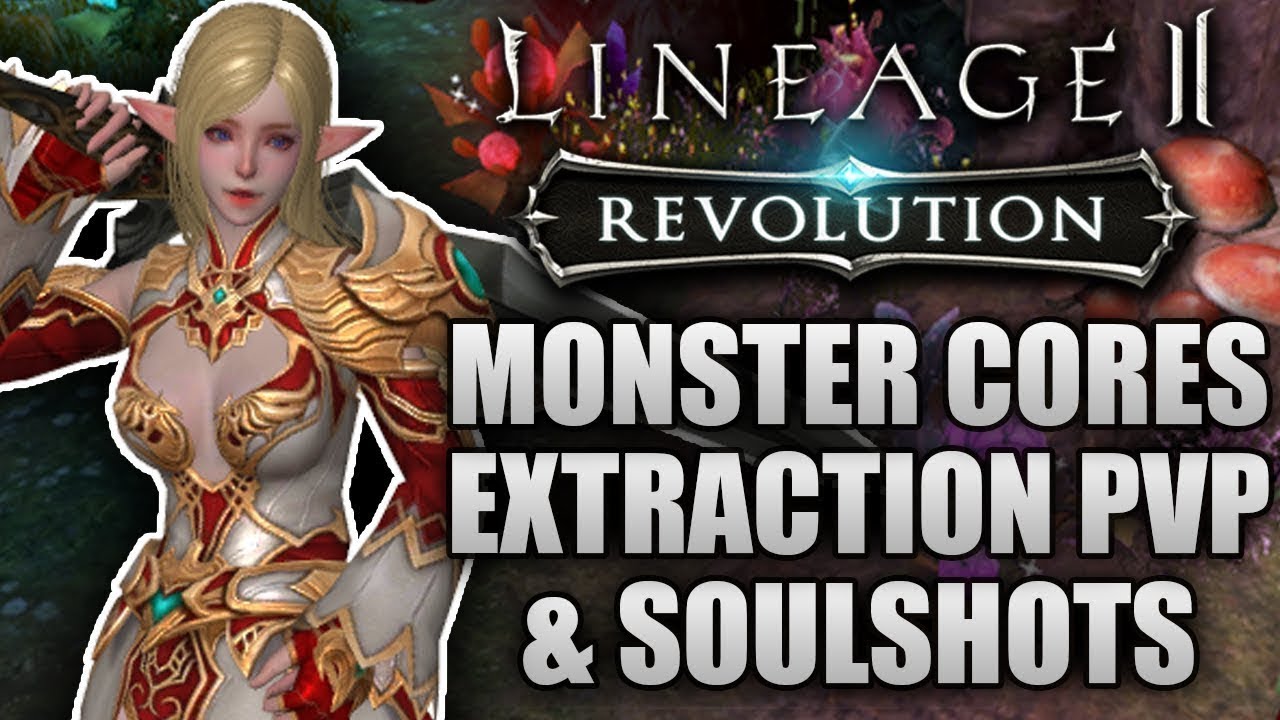 Swifty Lineage 2: Revolution - The Best Place to Collect Monster Cores + Extraction PvP & Soulshots