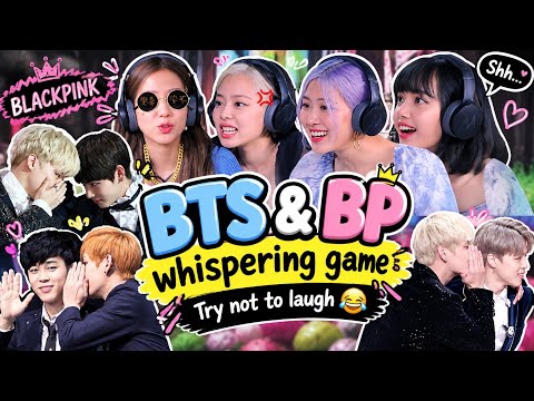 BTS & BLACKPINK Whispering Game 😂 | Try Not to Laugh! | Funny K-Pop Moments