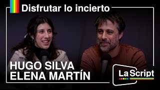 La Script | Hugo Silva y Elena Martín Gimeno | Hombres perdidos, mujeres reencontradas by La Script 16,953 views 3 months ago 1 hour, 3 minutes