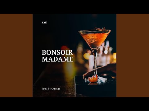 Bonsoir Madame (Sped Up)