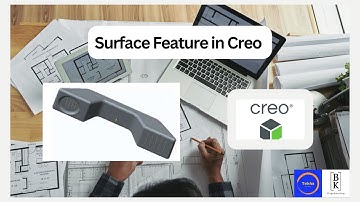 How to use Surface Features in Creo Paramatics | Mechanical Engineering | BK Engineering | Tek4s