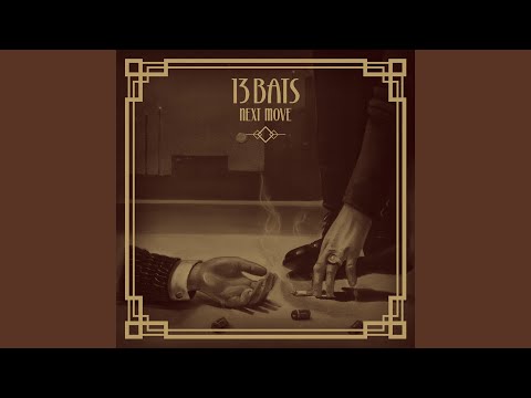 13 Bats — Love Thy Neighbor
